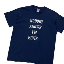 Load image into Gallery viewer, Nobody Knows I’m Elvis Tee - Size XL
