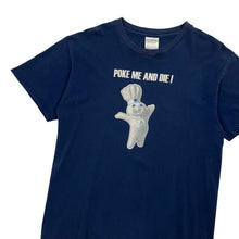 Load image into Gallery viewer, Poke Me And Die Doughboy Tee - Size XL
