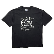 Load image into Gallery viewer, Don't Piss Me Off Tee - Size XL
