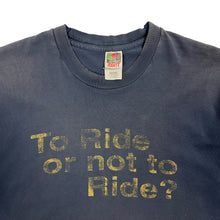 Load image into Gallery viewer, To Ride Or Not To Ride? Biker Tee - Size L
