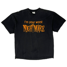Load image into Gallery viewer, I&#39;m Your Worst Nightmare Tee - Size XXL
